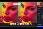 Topaz Gigapixel AI كامل الكراك